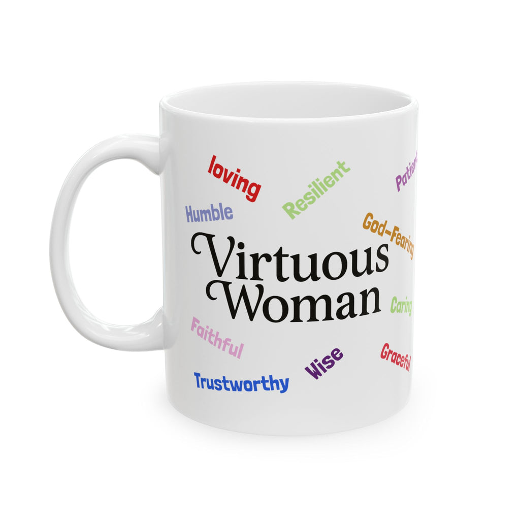 Virtuous Woman | Inspirational Christian Women's Faith-Based Coffee Mug