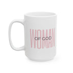 Woman Of God |Christian Faith-Based Women's Coffee Mug