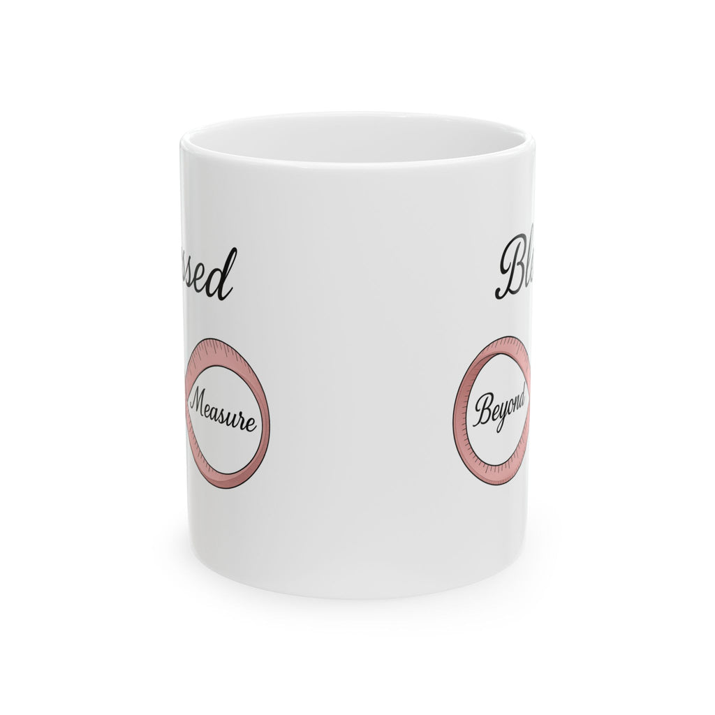 Blessed Beyond Measure | Christian Faith-Based Women's Ceramic Coffee Mug