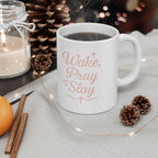 Wake, Pray, Slay | Christian Faith-Based Women's Ceramic Coffee Mug
