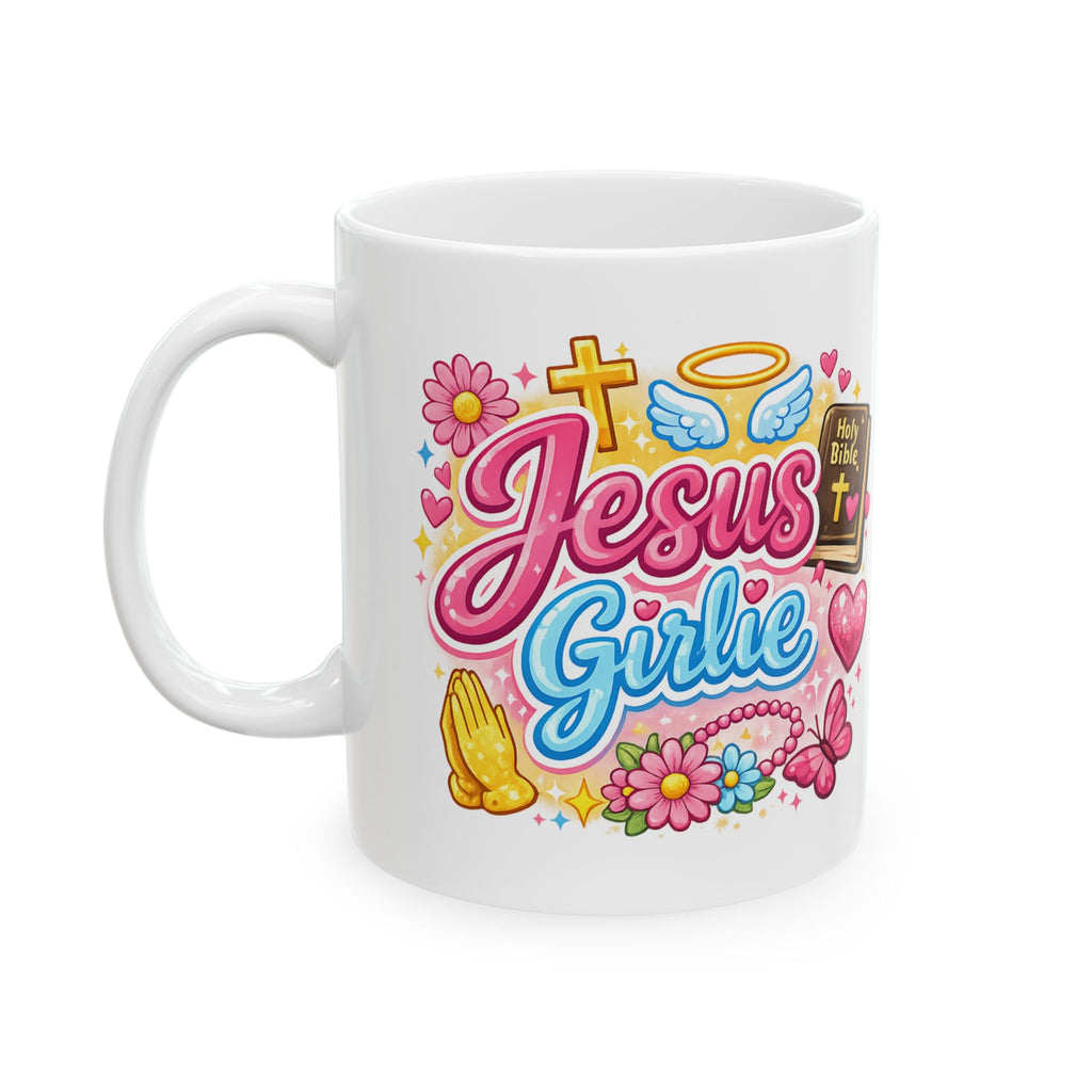 Jesus Girlie Coffee Mug — Cute Christian Women's Ceramic Mug (11oz)