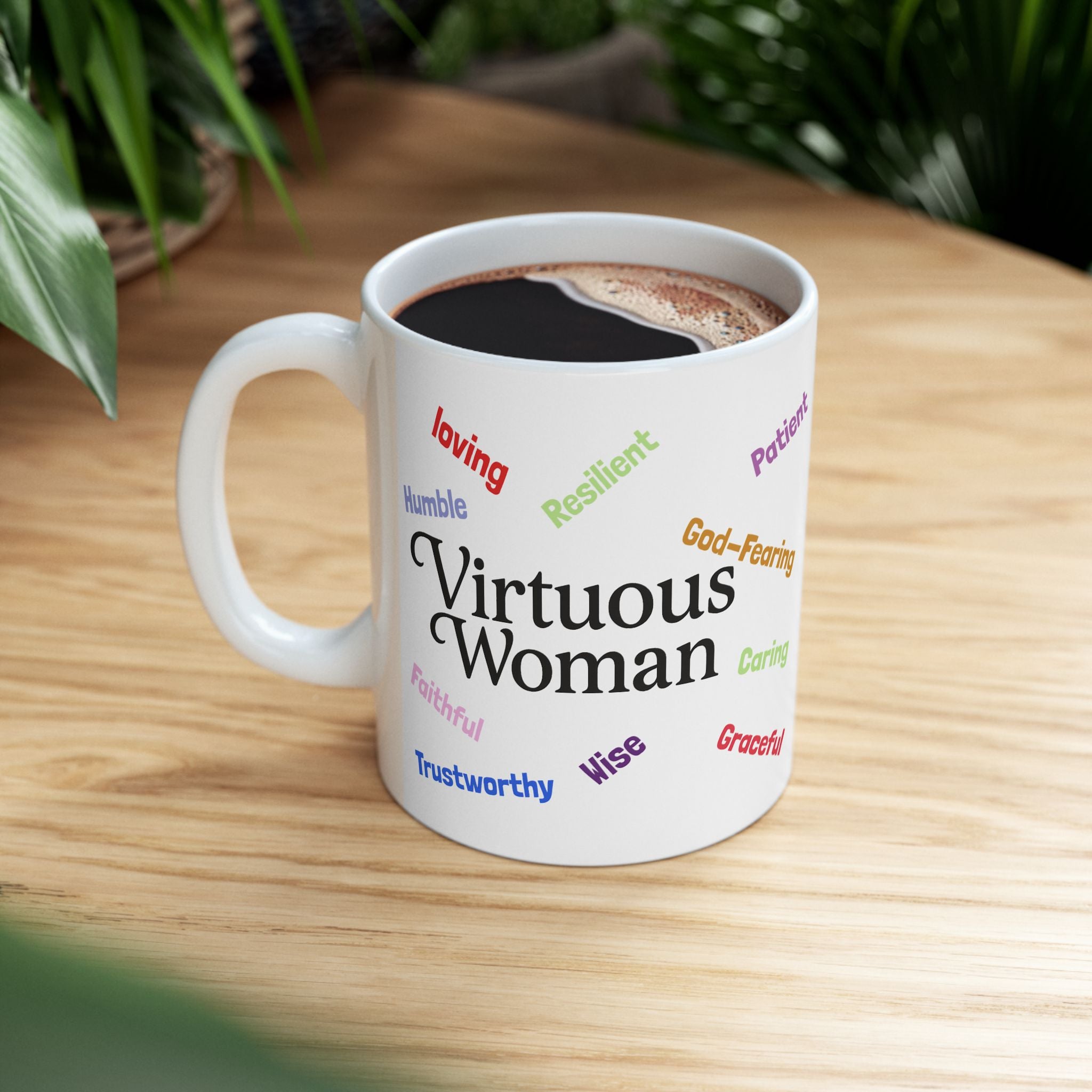 Virtuous Woman | Inspirational Christian Women's Faith-Based Coffee Mug