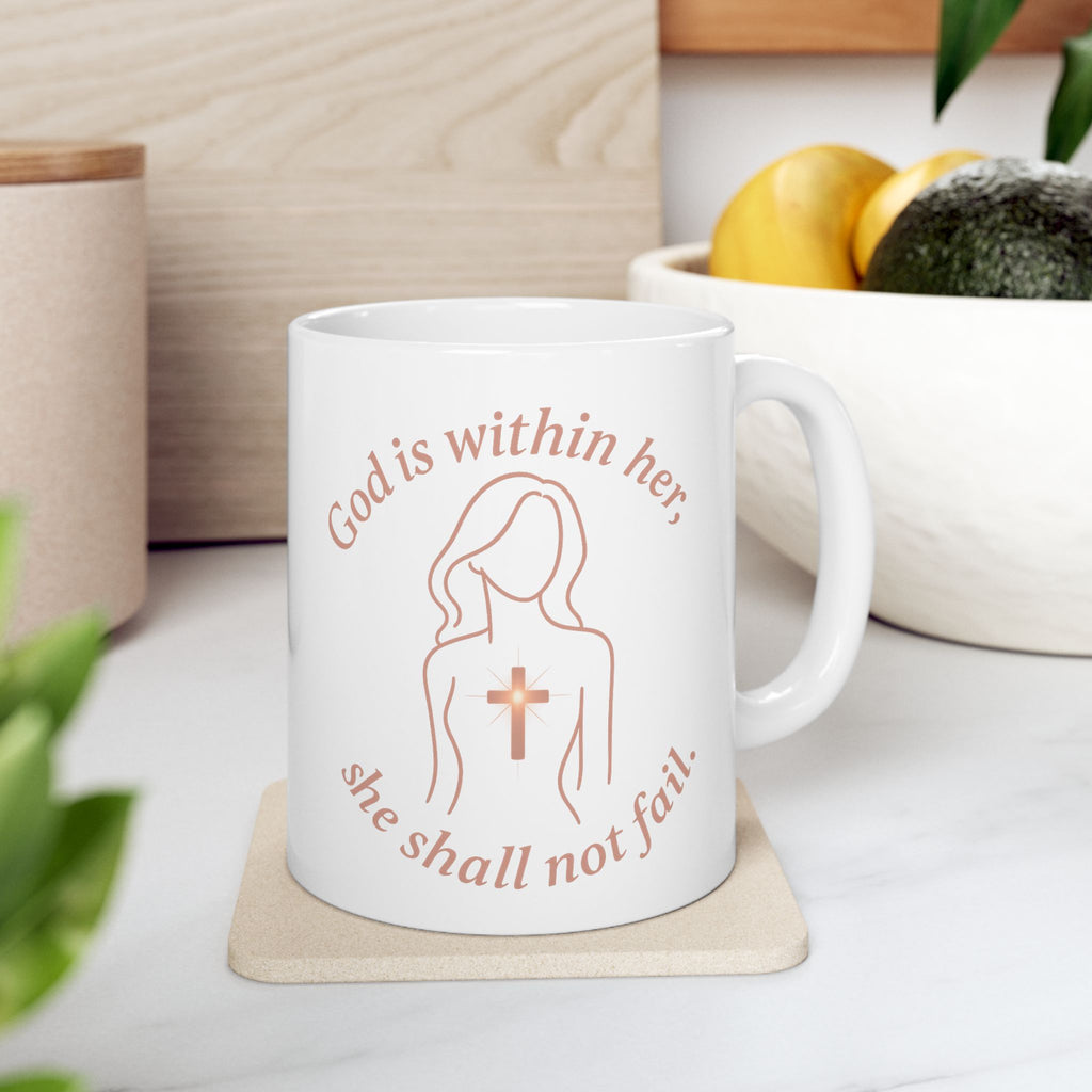 God Is Within Her, She Shall Not Fail | Women's Christian Faith-Based Ceramic Coffee Mug
