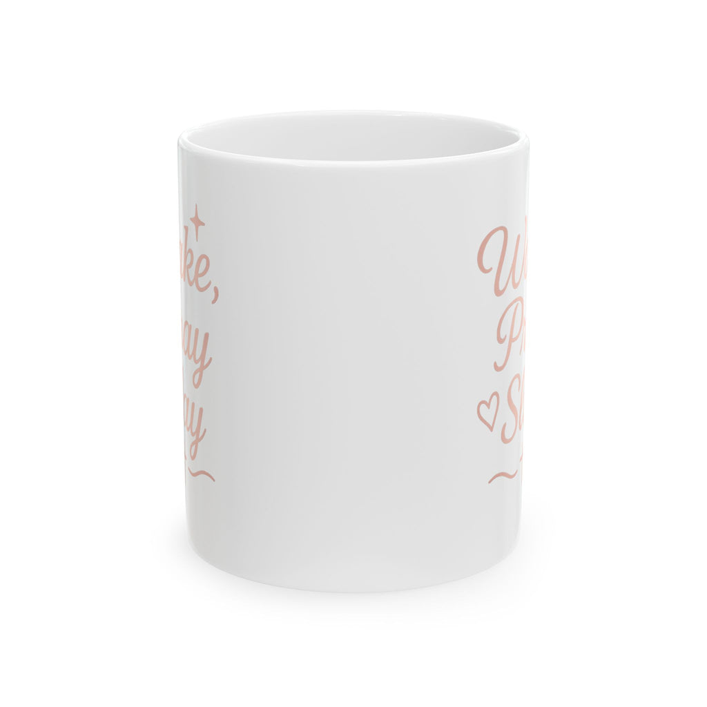 Wake, Pray, Slay | Christian Faith-Based Women's Ceramic Coffee Mug