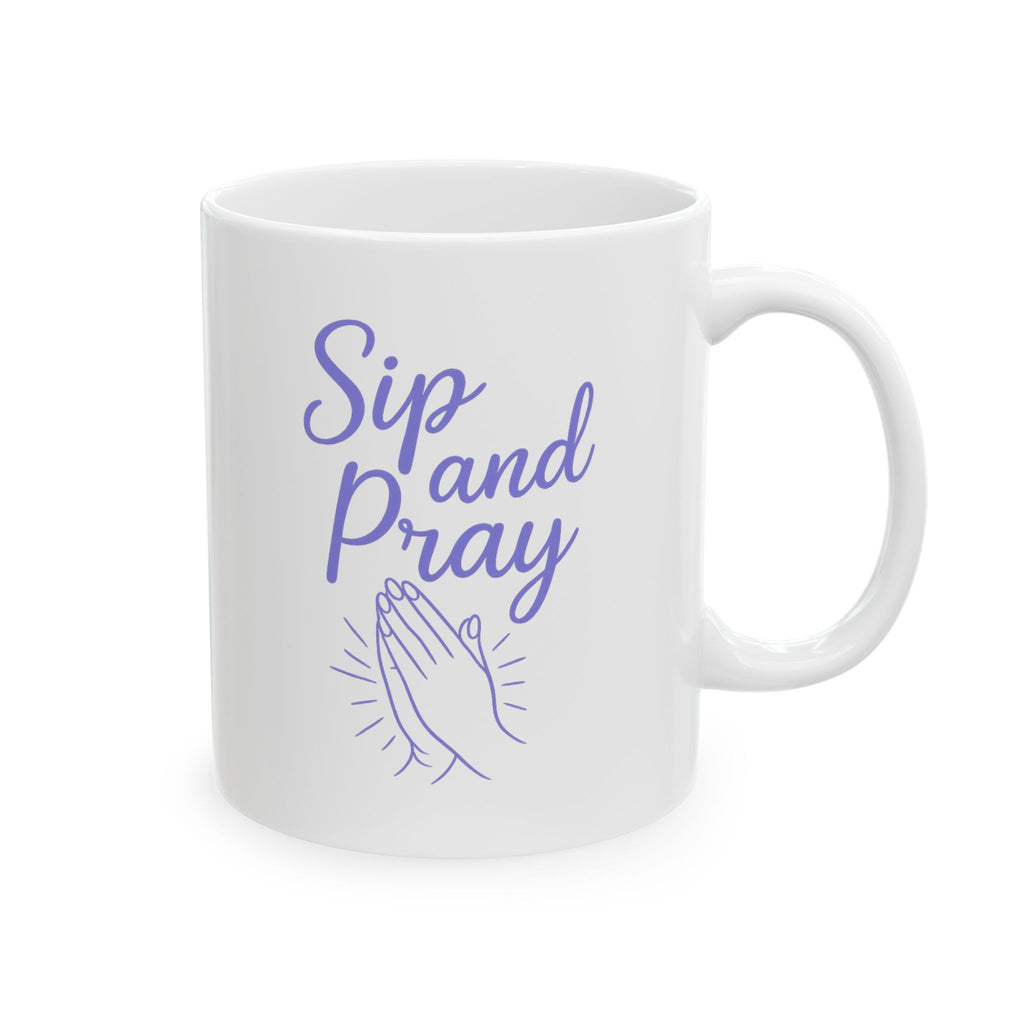 Sip and Pray Coffee Mug | Women's Christian Faith-Based Gift