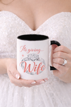 It’s Giving… Wife Mug | Elegant Bridal Coffee Mug | Faith-Inspired Gift for Wives & Brides