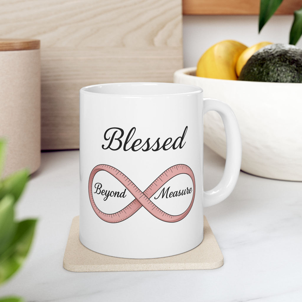 Blessed Beyond Measure | Christian Faith-Based Women's Ceramic Coffee Mug