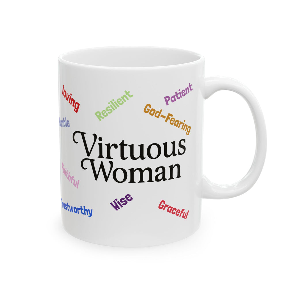 Virtuous Woman | Inspirational Christian Women's Faith-Based Coffee Mug