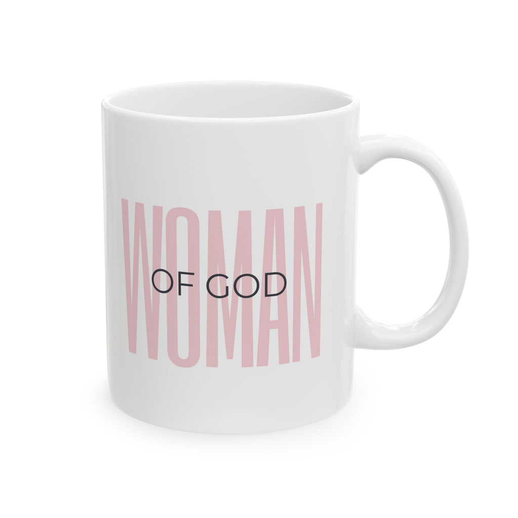 Woman Of God |Christian Faith-Based Women's Coffee Mug