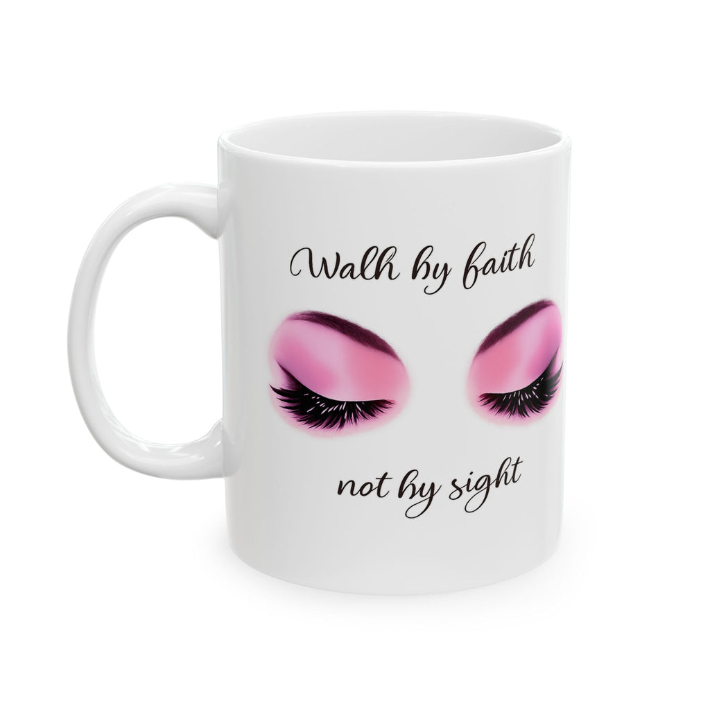 Walk by Faith | Christian Women's Faith-Based Inspirational Cute Coffee Mug