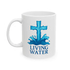 Living Water | Christian Faith Based Coffee Mug