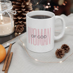 Woman Of God |Christian Faith-Based Women's Coffee Mug