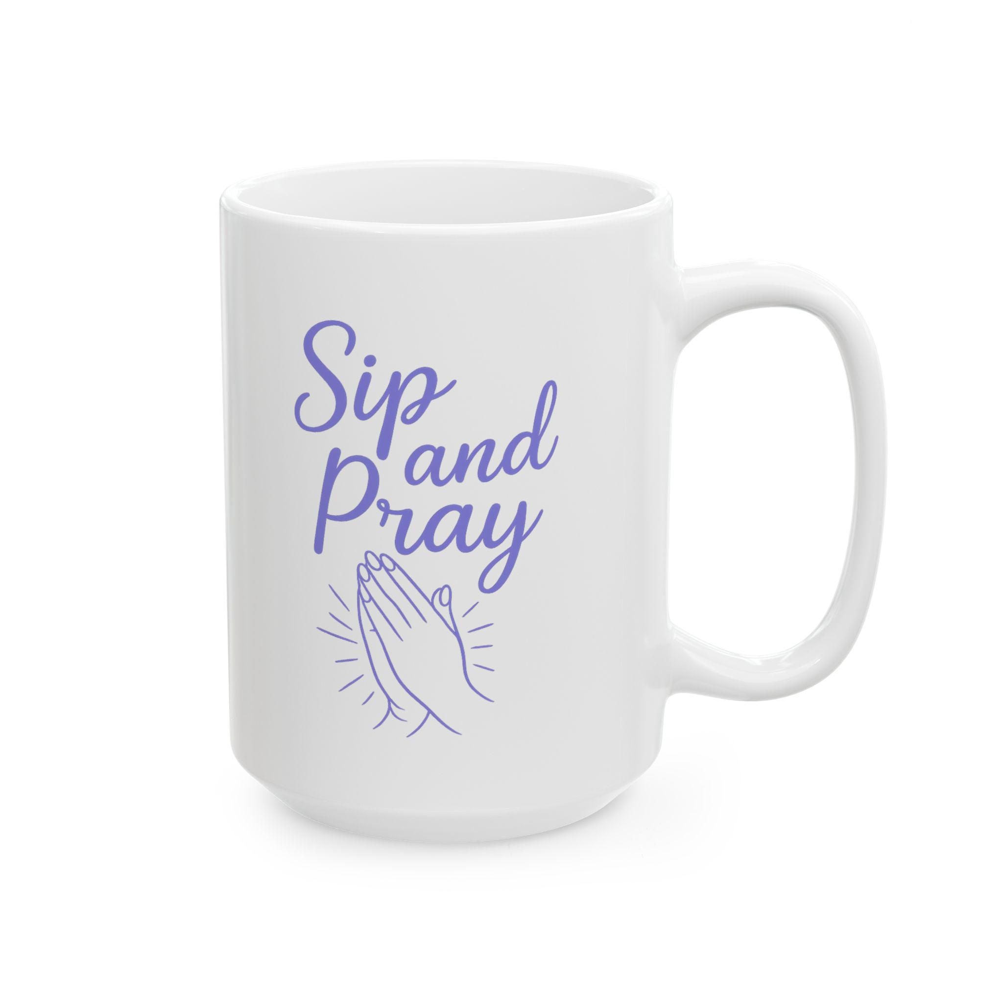 Sip and Pray Coffee Mug | Women's Christian Faith-Based Gift