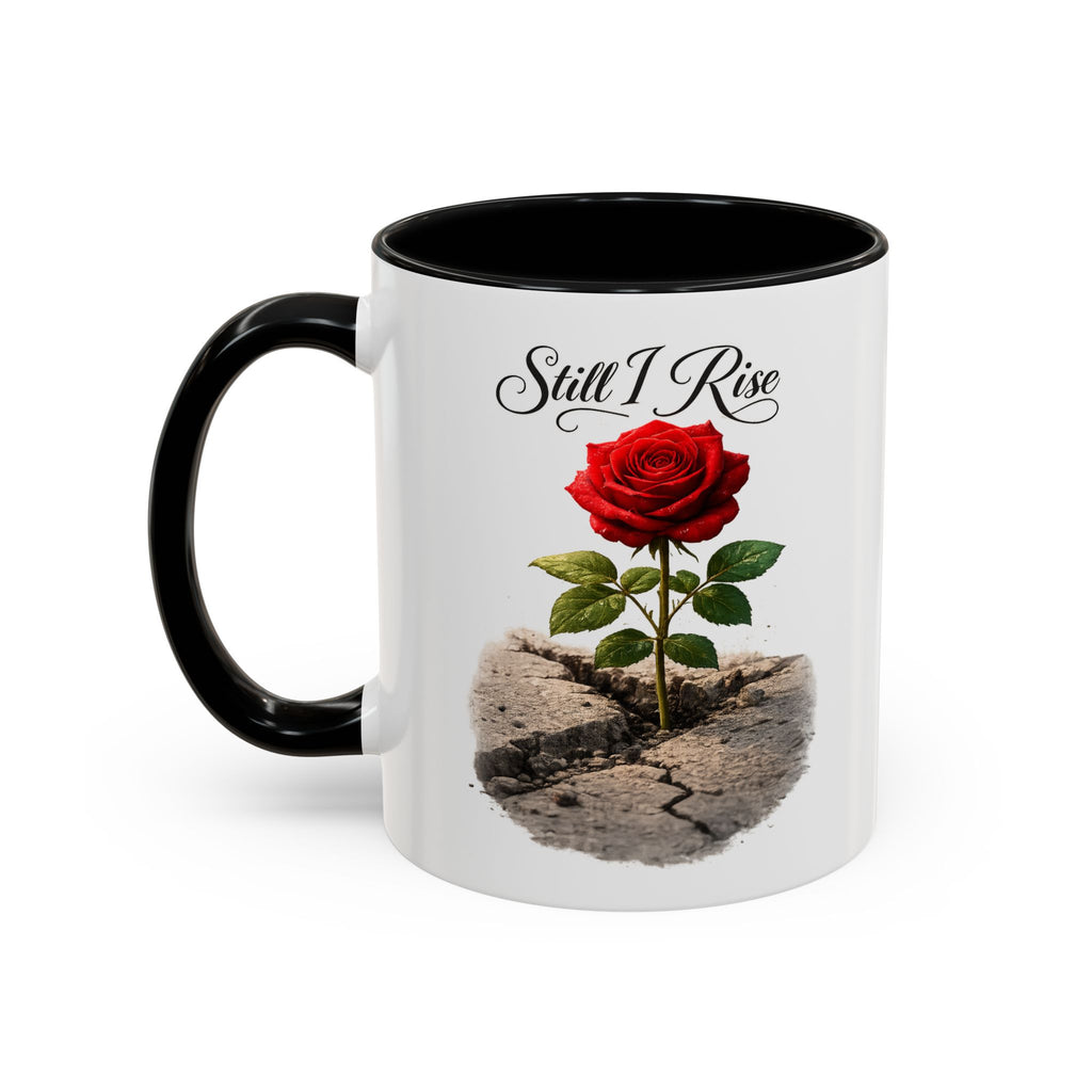 Still I Rise Rose Mug | Inspirational Faith Coffee Cup for Strength & Encouragement